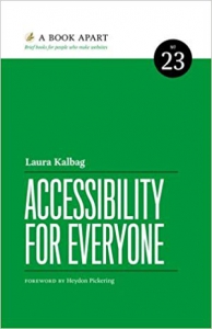 Accessibility for Everyone by Laura Kalbag